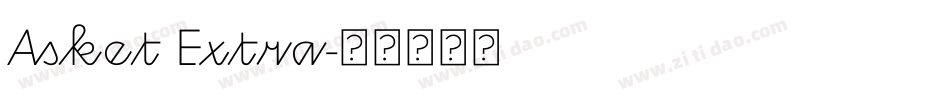 Asket Extra字体转换